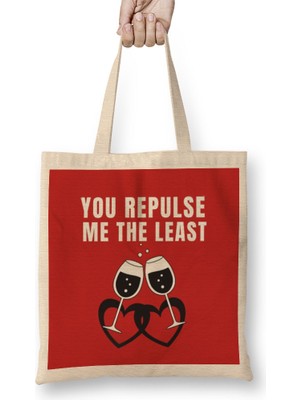 Humuts Sarcasm Funny Quote Valentine S Day For Lover Or Boyfriend Girlfriend Bez Çanta Uzun Saplı