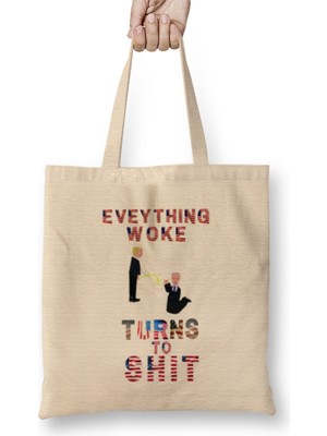 Humuts Everything Woketurns To Shit Donald Trump Bez Çanta Uzun Saplı