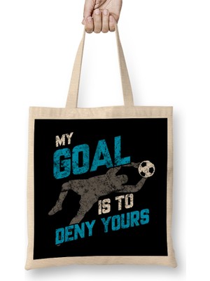 Vintage My Goal Is To Deny Yours Soccer Goalie Bez Çanta Uzun Saplı