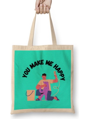 Humuts You Make Me Happy Dog Lover Gifts Bez Çanta Uzun Saplı