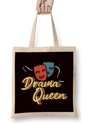 Humuts Queen Drama Theatre Geek Fan Broadway Actor Actress Acting Bez Çanta Uzun Saplı