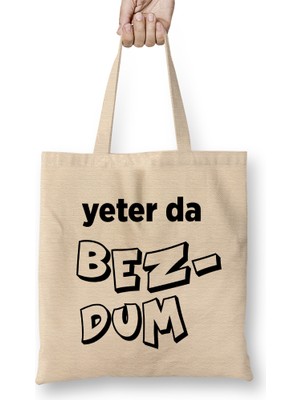 Karadeniz Sözleri Yeter Da Bez Dum Bez Çanta Uzun Saplı