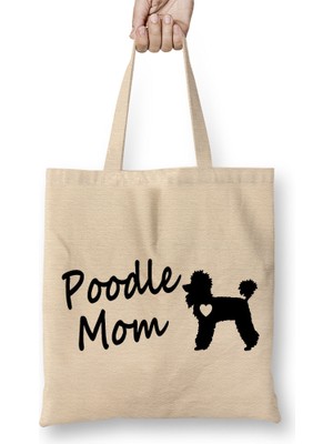 Humuts Best Poodle Mom Ever Gifts 01 Bez Çanta Uzun Saplı