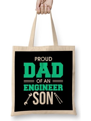 Proud Dad Of An Engineer Son Engineering Father Bez Çanta Uzun Saplı