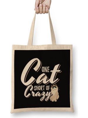 One Cat Short Of Crazy Bez Çanta Uzun Saplı