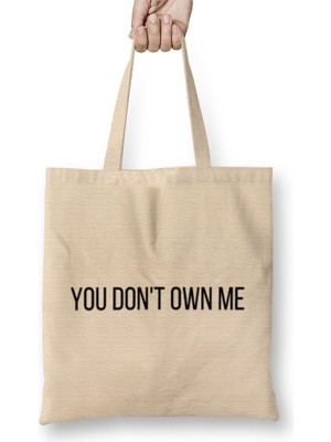 You Don't Own Me Bez Çanta Uzun Saplı