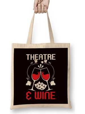 Humuts Theatre Geek Fan Wine Lover Drama Acting Actor Actress Show Bez Çanta Uzun Saplı
