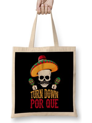 Humuts Funny Turn Down Por Que Cinco De Mayo Skeleton Bez Çanta Uzun Saplı