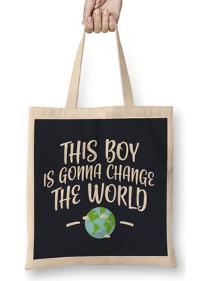 Humuts This Boy Is Gonna Change The World Bez Çanta Uzun Saplı