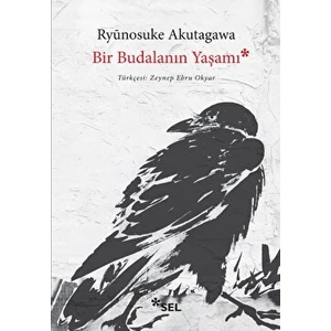 Bir Budalanın Yaşamı - Ryunosuke Akutagawa