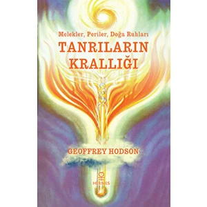 Tanrıların Krallığı - Geoffrey Hodson