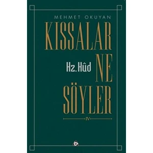 Kıssalar Ne Söyler Iv - Hz. Hud - Mehmet Okuyan