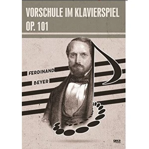 Vorschule Im Klavierspiel Op. 101 - Ferdinand Beyer