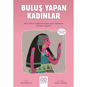 Buluş Yapan Kadınlar - Genç Bilim Insanları - Nury Vitachi