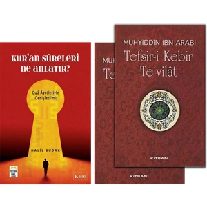 Kur’an Sureleri Ne Anlatır? - Tefsir-I Kebir Te’vilat - Muhyiddin İbn-i Arabi