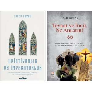 Hristiyanlık Ve İmparatorluk - Tevrat Ve Incil Ne Anlatır? - Zafer Duygu