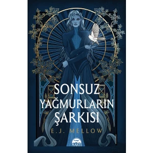 Sonsuz Yağmurların Şarkısı - E. J. Mellow