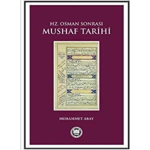 Hz. Osman Sonrası Mushaf Tarihi - Muhammed Abay