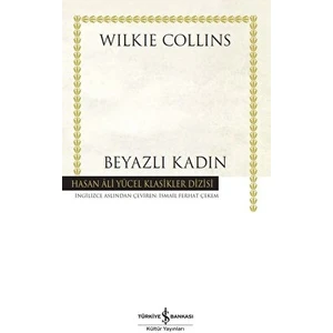 Beyazlı Kadın - Wilkie Collins
