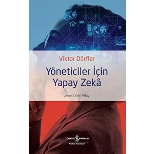 Yöneticiler İçin Yapay Zeka - Viktor Dörfler