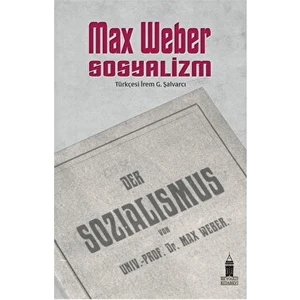 Sosyalizm - Max Weber