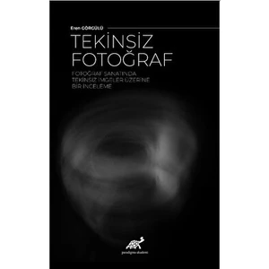 Tekinsiz Fotoğraf - Eren Görgülü