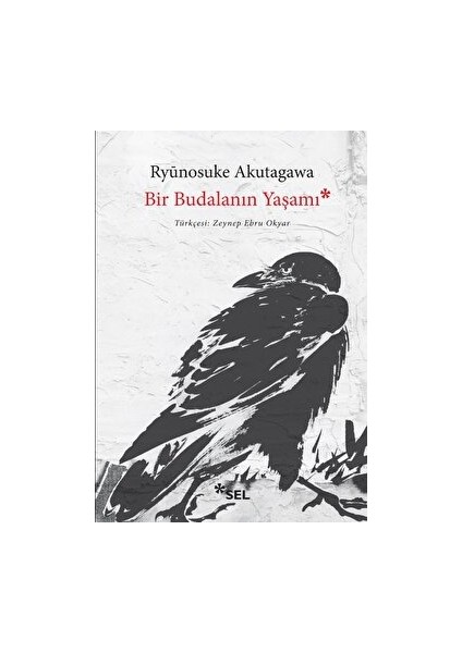 Bir Budalanın Yaşamı - Ryunosuke Akutagawa