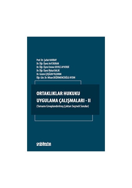 Ortaklıklar Hukuku Uygulama Çalışmaları - Iı - Mustafa Balcıoğlu