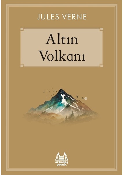 Altın Volkanı - Jules Verne
