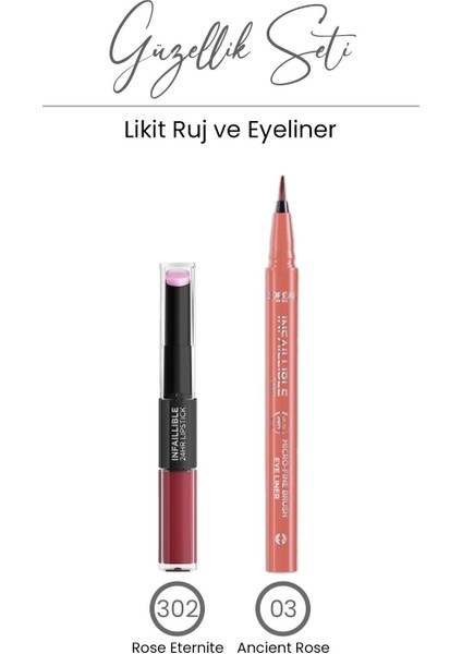 Loreal Paris Infaillible Eyeliner 03 Ancient Rose ve Likit Ruj Balm 302