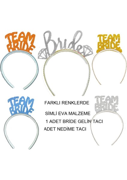 Karışık Renklerde Bride ve Team Bride Yazılı Eva Malzeme Simli Gelin ve Nedime Tacı 5 Adet