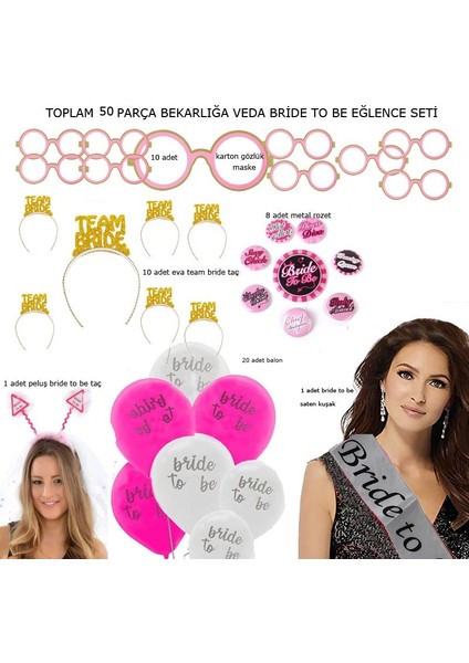 Bekarlığa Veda Lüks 50 Parça Bride To Be Eğlence Seti