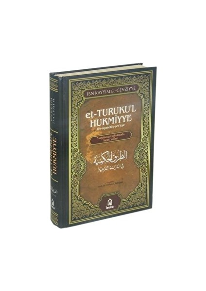 Et-Turuku'l Hukmiyye Tercümesi - İbn Kayyim el-Cevziyye