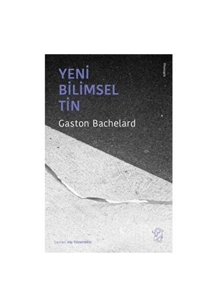 Yeni Bilimsel Tin - Gaston Bachelard