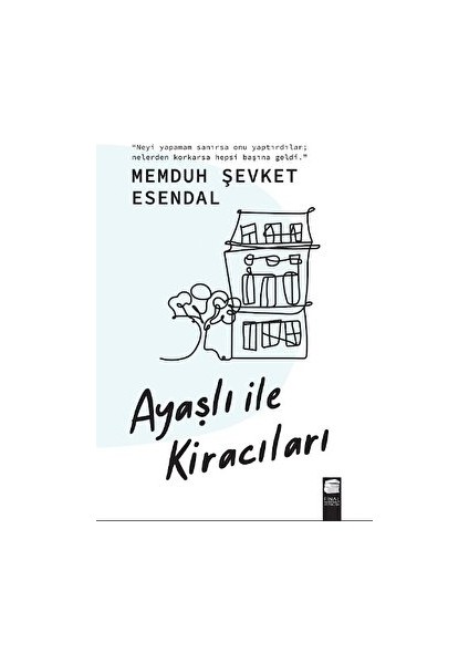 Ayaşlı ile Kiracıları - Memduh Şevket Esendal