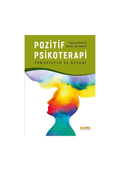 Pozitif Psikoterapi - El Kitabı - Tayyab Rashid