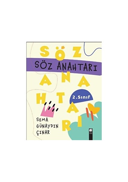 Söz Anahtarı - Sema Günaydın Çınar