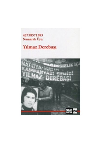 42758571383 Numaralı Üye: Yılmaz Derebaşı