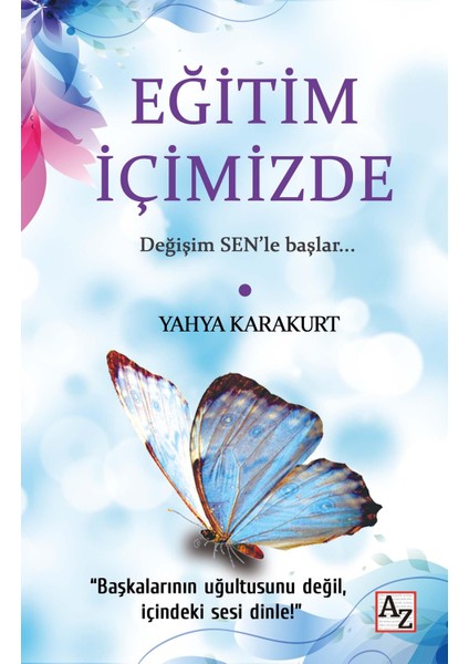 Eğitim Içimizde - Yahya Karakurt - Yahya Karakurt