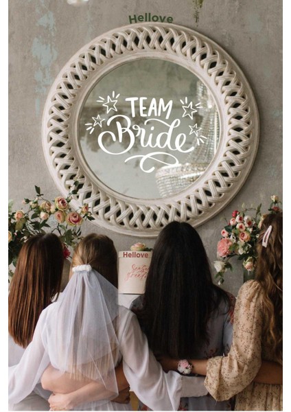 Bride To Be Yazısı Ayna Cam Sticker Team Bride Sticker Aksesuar Iz Bırakmaz Kolay Yapışır