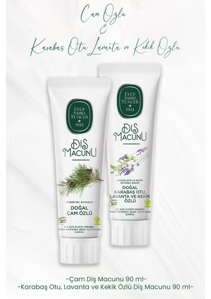 Diş Macunu Çam Özlü 90 ml ve Karabaş Otu, Lavanta ve Kekik Özlü 90 ml