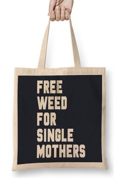 Free Weed For Single Mothers Foregone Conclusion David Bren Bez Çanta Uzun Saplı