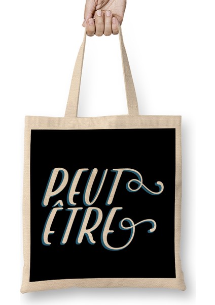 French Slogan Peut Etre Bez Çanta Uzun Saplı