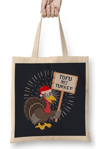 Christmas Tofu Not Turkey Bez Çanta Uzun Saplı