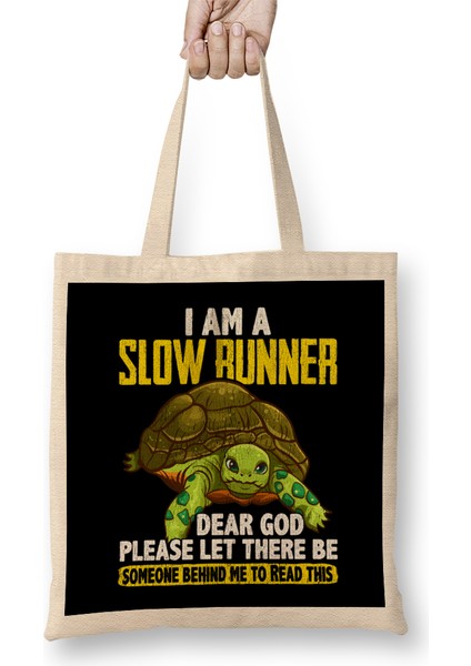I Am A Slow Runner Funny Turtle Running Joke Bez Çanta Uzun Saplı