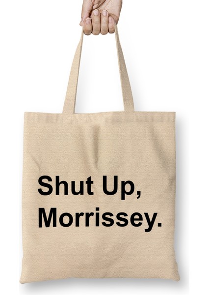 Black Text Shut Up Morrissey Bez Çanta Uzun Saplı