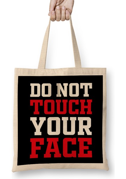 Do Not Touch Your Face Bez Çanta Uzun Saplı
