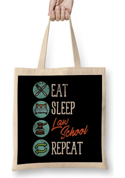Eat Sleep Law School Repeat Bez Çanta Uzun Saplı