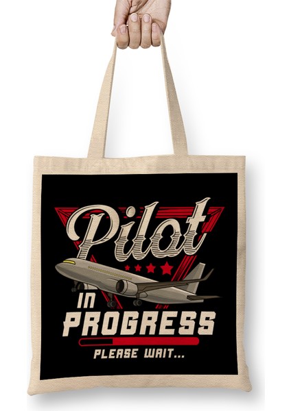 Pilot In Progress Please Wait Cute Future Airplane Bez Çanta Uzun Saplı
