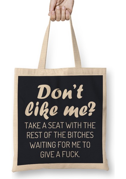 Don T Like Me Angsty Slogan Bez Çanta Uzun Saplı